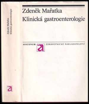 Zdeněk Mařatka: Klinická gastroenterologie