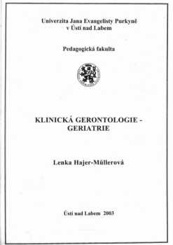 Klinická gerontologie - geriatrie