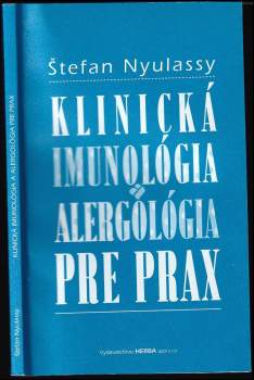 Klinická imunológia a alergológia pre prax