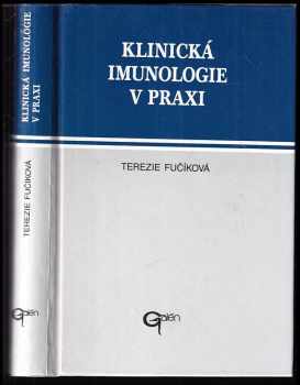 Klinická imunologie v praxi