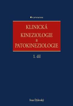 Klinická kineziologie a patokineziologie