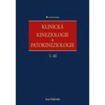 Klinická kineziologie a patokineziologie
