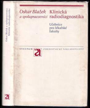 Oskar Blažek: Klinická radiodiagnostika