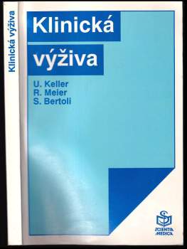 Rémy Meier: Klinická výživa