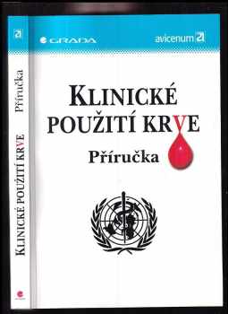 Klinické použití krve