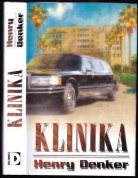 Henry Denker: Klinika