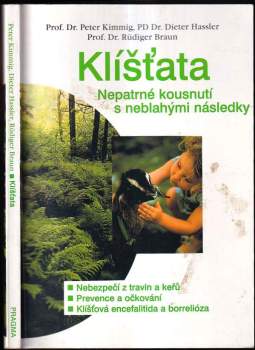 Klíšťata : nepatrné kousnutí s neblahými následky