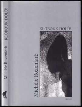 Michèle Rozenfarb: Klobouk dolů!