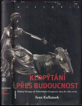 Klopýtání přes budoucnost