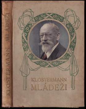 Karel Klostermann: Klostermann mládeži