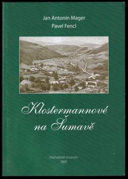 Klostermannové na Šumavě