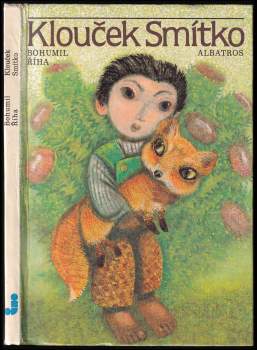 Bohumil Říha: Klouček Smítko