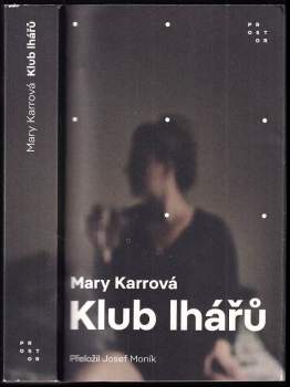 Mary Karr: Klub lhářů