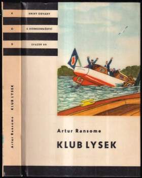 Klub Lysek - Arthur Ransome (1963, Státní nakladatelství dětské knihy) - ID: 758417