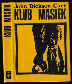John Dickson Carr: Klub masiek