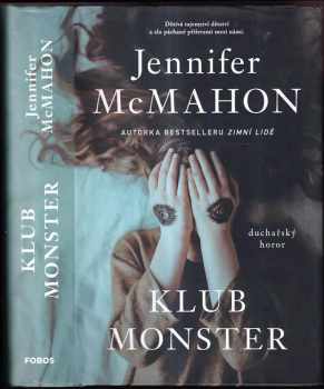 Jennifer McMahon: Klub monster
