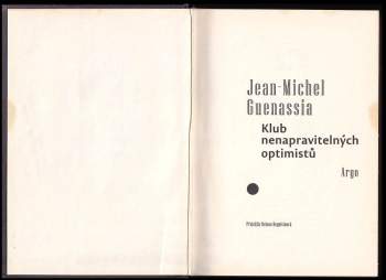 Jean-Michel Guenassia: Klub nenapravitelných optimistů