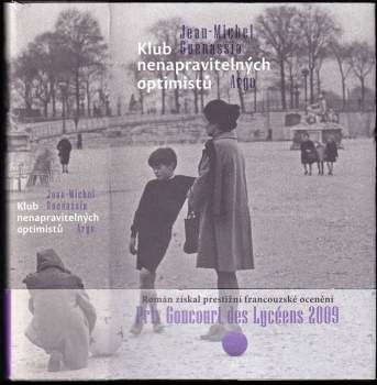 Jean-Michel Guenassia: Klub nenapravitelných optimistů