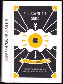 Klub osamělých srdcí pana Vajíčko