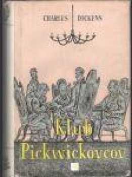 Charles Dickens: Klub Pickwickovcov