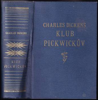 Charles Dickens: Klub Pickwickův