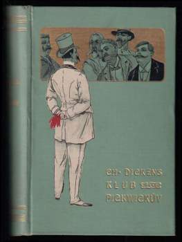 Charles Dickens: Klub Pickwickův