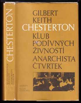 Klub podivných živností : Anarchista Čtvrtek - G. K Chesterton, Gilbert Keith Chesterton (1987, Odeon) - ID: 568269