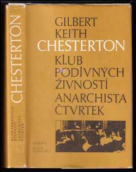 G. K Chesterton: Klub podivných živností ; Anarchista Čtvrtek