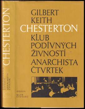 G. K Chesterton: Klub podivných živností ; Anarchista Čtvrtek