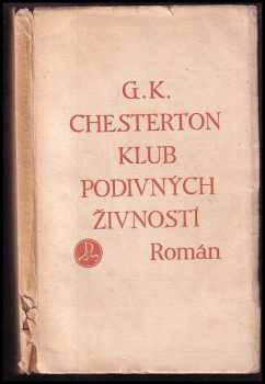 G. K Chesterton: Klub podivných živností : román