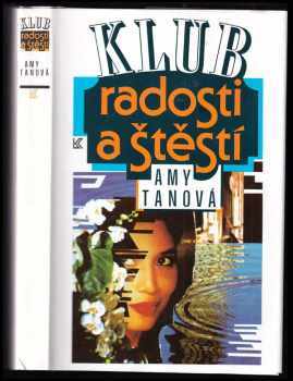 Amy Tan: Klub radosti a štěstí