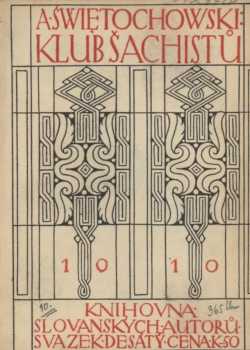 Aleksander Świetochowski: Klub šachistů