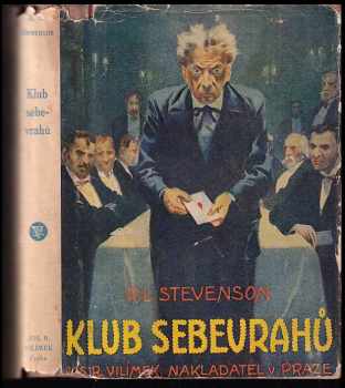 Klub sebevrahů a jiné dobrodružné příběhy - Robert Louis Stevenson (1929, Jos. R. Vilímek) - ID: 190204