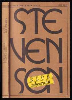 Robert Louis Stevenson: Klub sebevrahů : Soubor [próz]
