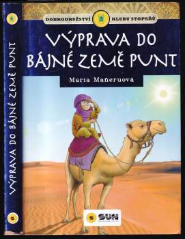 Klub stopařů a... výprava do bájné země Punt