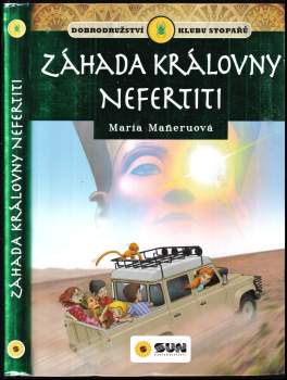 Klub stopařů a... záhada královny Nefertiti
