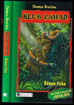 Thomas C. Brezina: Klub záhad - Démon ticha