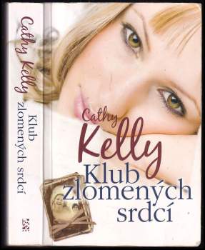 Cathy Kelly: Klub zlomených srdcí