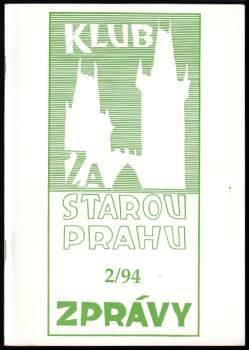 Klub Za Starou Prahu 2/94 Zprávy