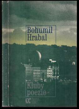 Bohumil Hrabal: Kluby poezie