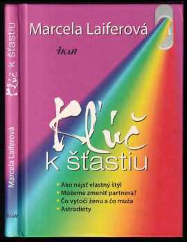 Marcela Laiferová: Kľúč k šťastiu