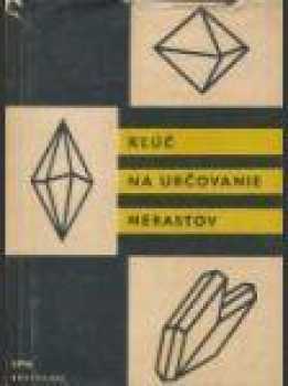Kľúč na určovanie nerastov