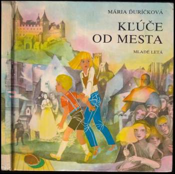 Mária Ďuríčková: Kľúče od mesta