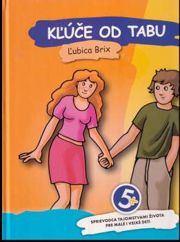 Ľubica Brix: Kľúče od tabu