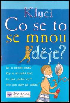 Kluci - co se to se mnou děje?