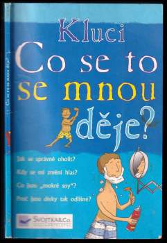 Alex Frith: Kluci - co se to se mnou děje?