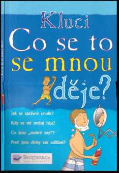 Alex Frith: Kluci - co se to se mnou děje?