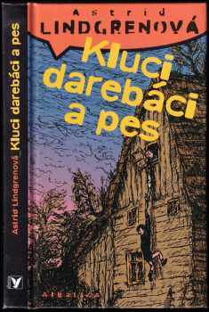 Astrid Lindgren: Kluci, darebáci a pes