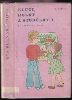 Eva Bernardinová: Kluci, holky a Stodůlky