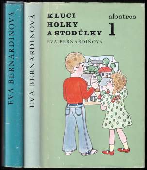 Eva Bernardinová: Kluci, holky a Stodůlky